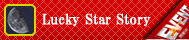 Lucky Star Story